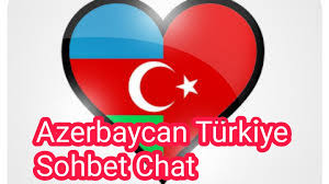azerbaycan sohbet